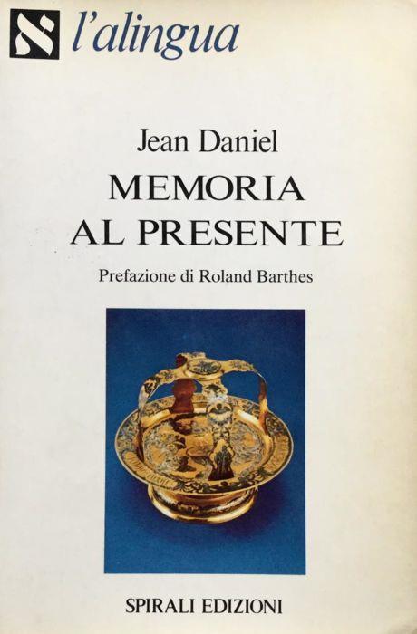 Memoria al presente - Jean Daniel - copertina