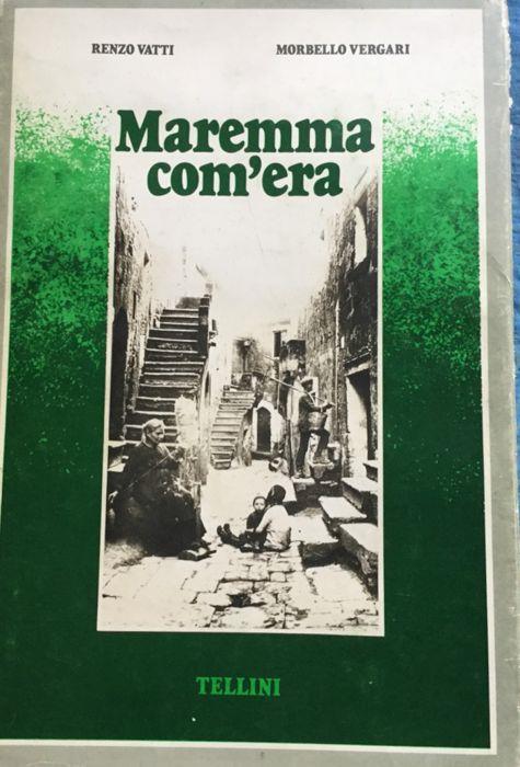 Maremma com'era - Renzo Vatti - copertina