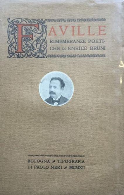 Faville. Rimembranze poetiche - Enrico Bruni - copertina