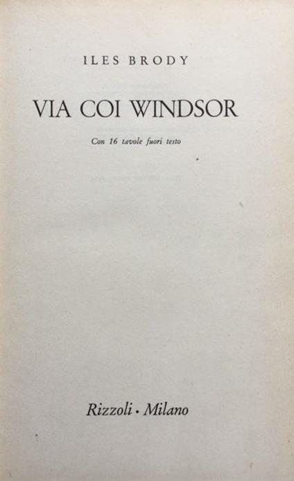 Via coi Windsor - Iles Brody - copertina