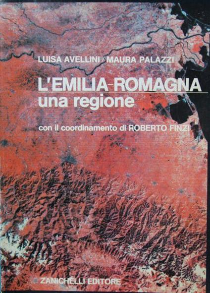 L' Emilia-Romagna, una regione - Luisa Avellini - copertina