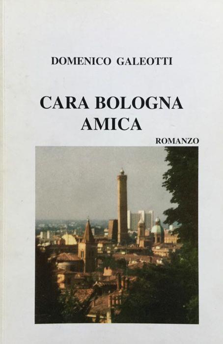 Cara Bologna amica - copertina