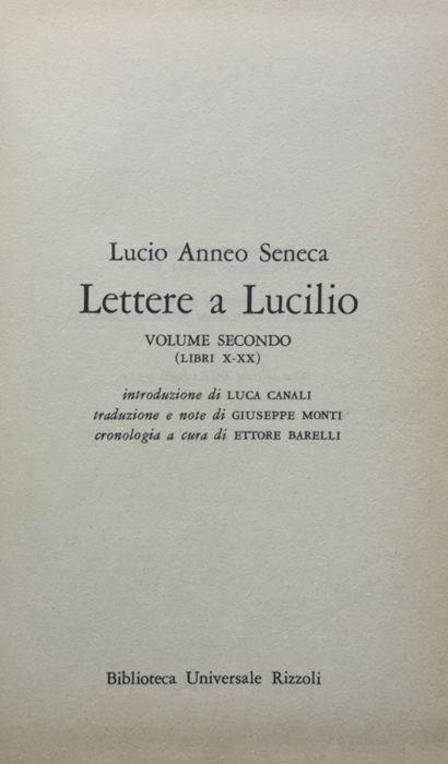 Lettere a Lucilio : volume secondo (libri X-XX) - Lucio Anneo Seneca -  Libro Usato - Rizzoli 