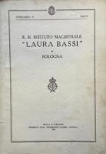 Il R. Istituto magistrale Laura Bassi in Bologna. Annuario, V, 1928-29