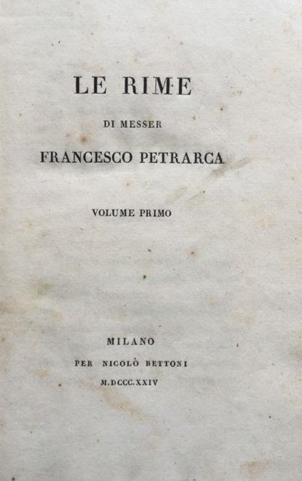 Le rime di messer Francesco Petrarca, volume primo - Francesco Petrarca - copertina
