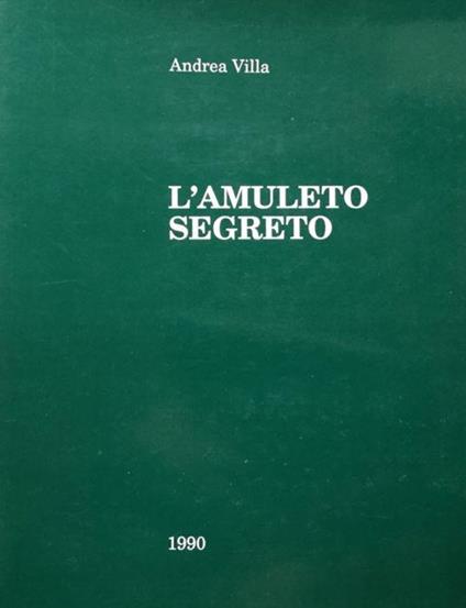 L' amuleto segreto - Agostino Villa - copertina