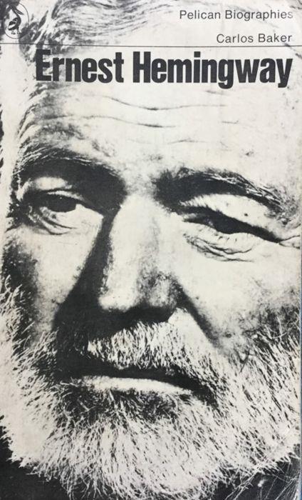 Ernest Hemingway : a life story - Carlos Baker - copertina