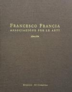 Francesco Francia Associazione per le arti 1894-1994