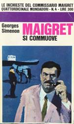 Maigret si commuove