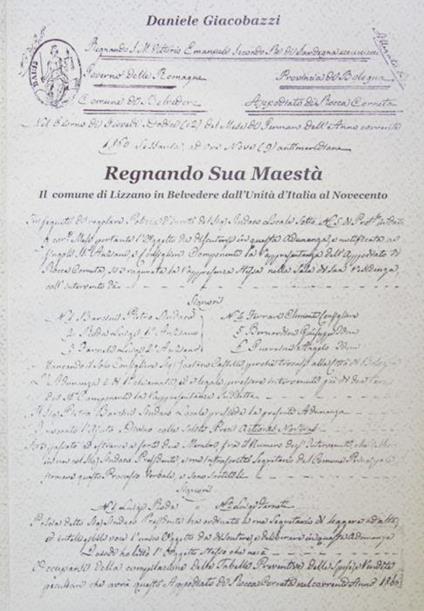 Regnando Sua Maesta. Il comune di Lizzano in Belvedere dall'Unita d'Italia al Novecento - copertina