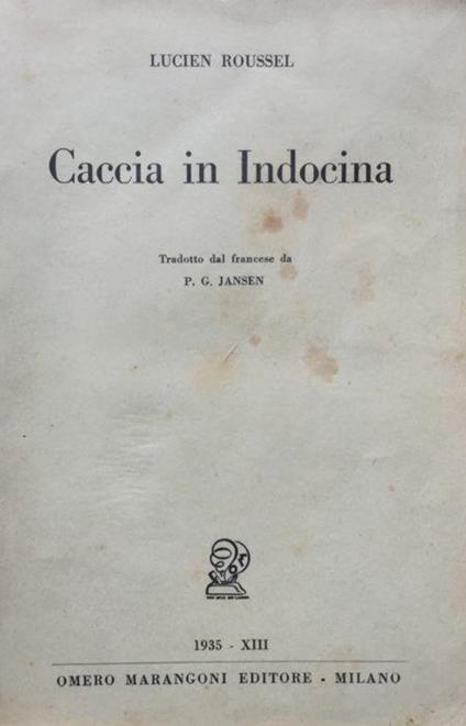 Caccia in Indocina - Lucien Roussel - copertina