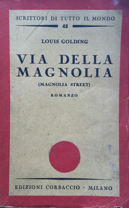 Via delle magnolie - Louis Golding - copertina