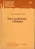 Nove secoli d'arte a Bologna : rilettura cronologica d'opere di Guido Zucchini