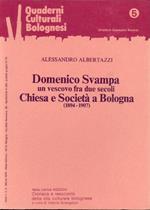 Domenico Svampa : un vescovo fra due secoli. Chiesa e societa a Bologna, 1894-1907 : note e appunti