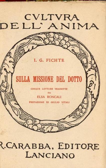 Sulla missione del dotto. Cinque letture - J. Gottlieb Fichte - copertina