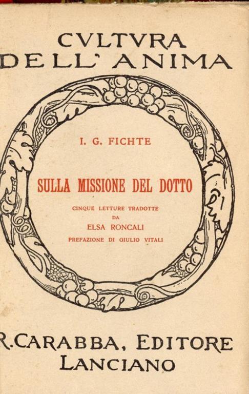 Sulla missione del dotto. Cinque letture - J. Gottlieb Fichte - copertina