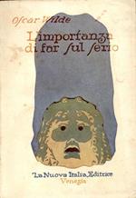 L' importanza di far sul serio. Commedia