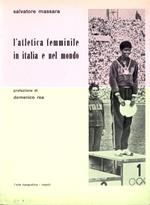 L' atletica femminile in Italia e nel mondo