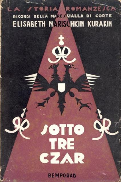Sotto tre zar. Memorie di una marescialla di corte - copertina