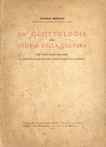 La Glottologia come storia della cultura - Vittorio Bertoldi - copertina