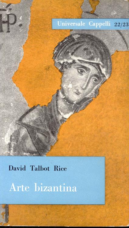 Arte bizantina - David Talbot Rice - copertina