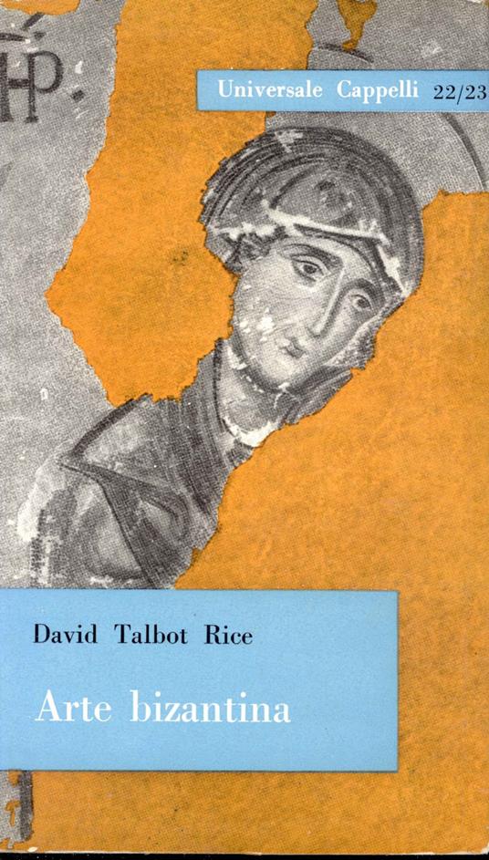 Arte bizantina - David Talbot Rice - copertina