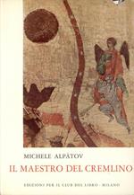 Il Maestro del Cremlino. Alpatov, Mihail Vladimirovic