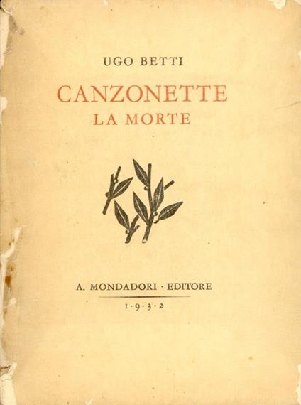 Canzonette. La morte - Ugo Betti - copertina
