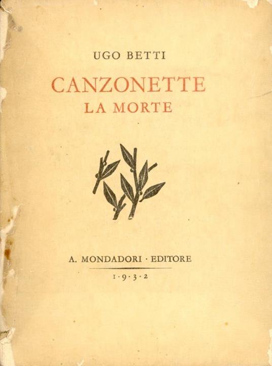 Canzonette. La morte - Ugo Betti - copertina