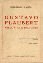 Gustavo Flaubert nella vita e nell'arte. Gerace-Di Vasto, Louis