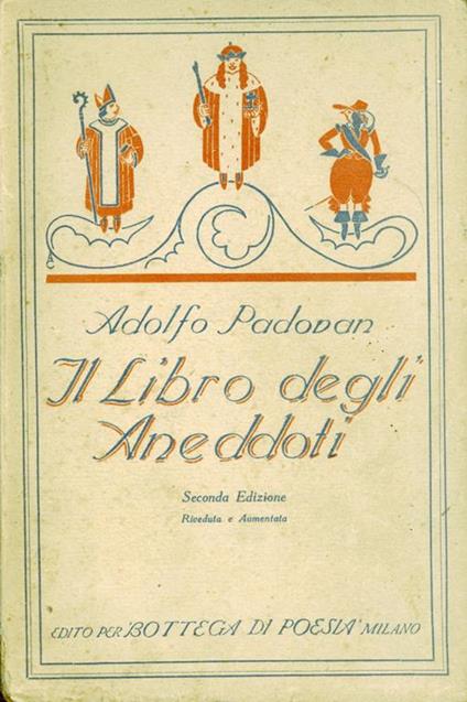 Il libro degli aneddoti - Adolfo Padovan - copertina