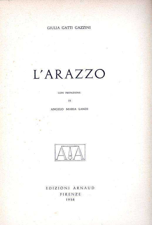 L'  arazzo. Gatti Gazzini, Giulia - copertina