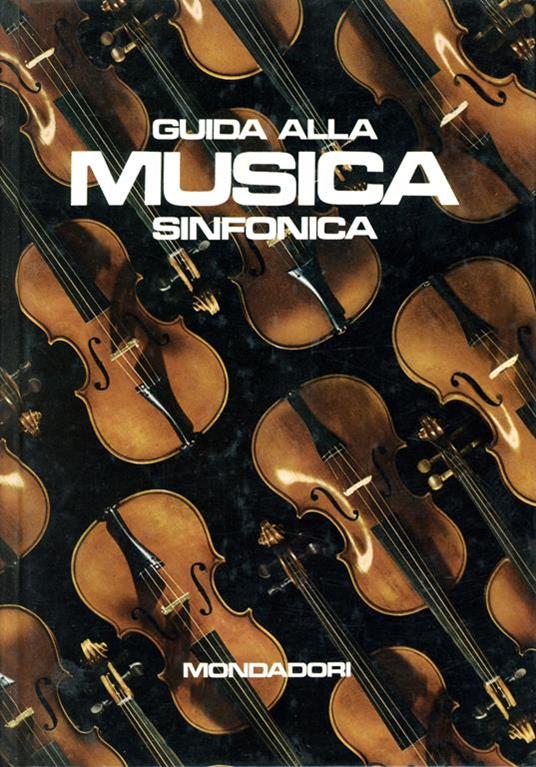 Guida alla musica sinfonica - Camillo Tommasi di Vignano - copertina