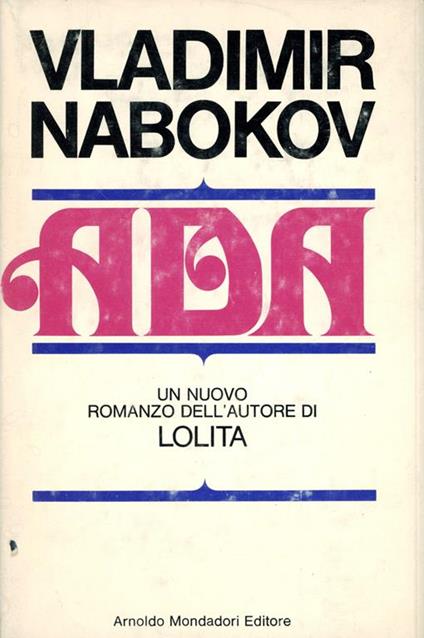 Ada, o Dell'ardore : cronaca familiare - Vladimir Nabokov - copertina