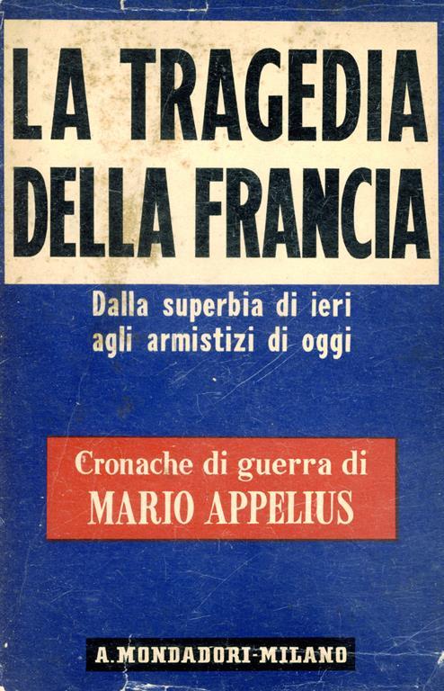 La tragedia della Francia - Mario Appelius - copertina