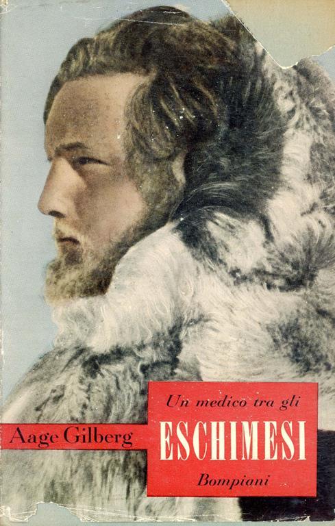 Un medico tra gli Eschimesi - Aage Gilberg - copertina