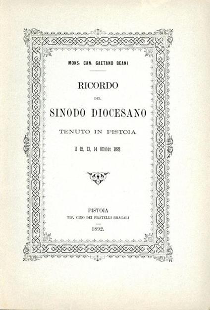 Ricordo del sinodo diocesano tenuto in Pistoia il 12, 13 e 14 ottobre 1892 - copertina