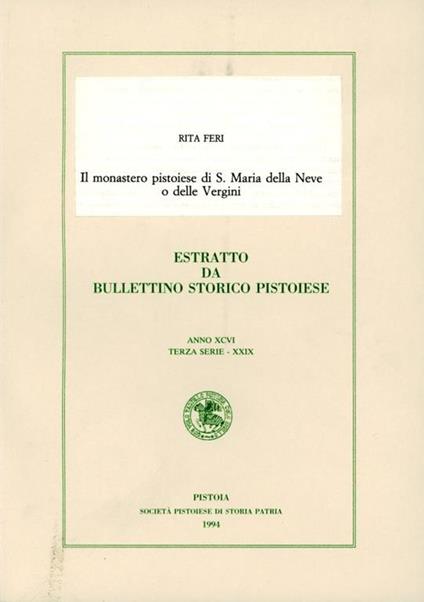 Il monastero poistoiese di S. Maria della Neve o delle Vergini - Rita Ferri - copertina