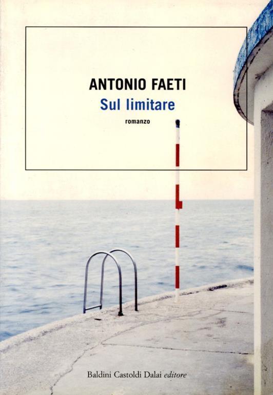 Sul limitare - Antonio Faeti - copertina