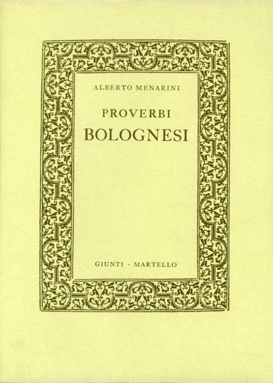 Proverbi bolognesi - Alberto Menarini - copertina