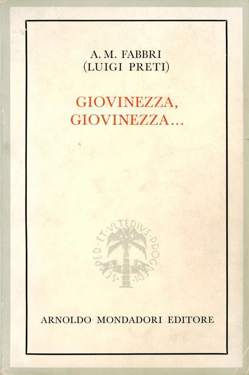 Giovinezza, giovinezza. - Luigi Preti - copertina
