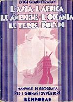 L' Asia, l'Africa, le Americhe, l'Oceania, le terre polari