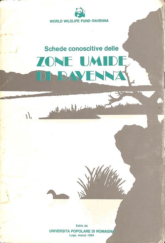 Schede conoscitive delle zone umide di Ravenna - Autori Vari - copertina