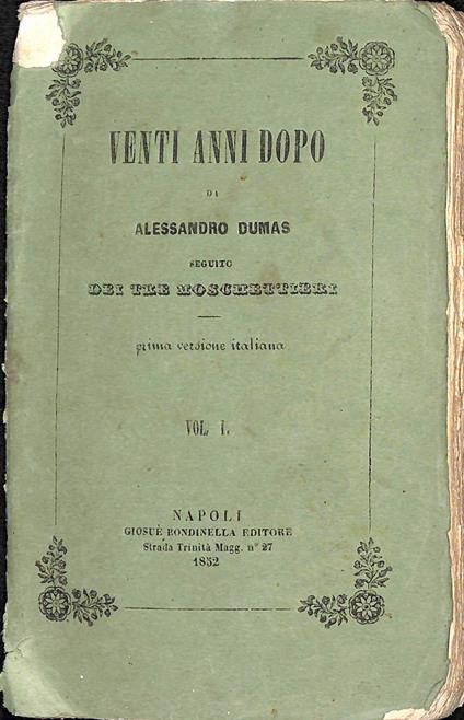 Venti anni dopo. Seguito dei Tre moschettieri 4 volumi - Alexandre Dumas - copertina
