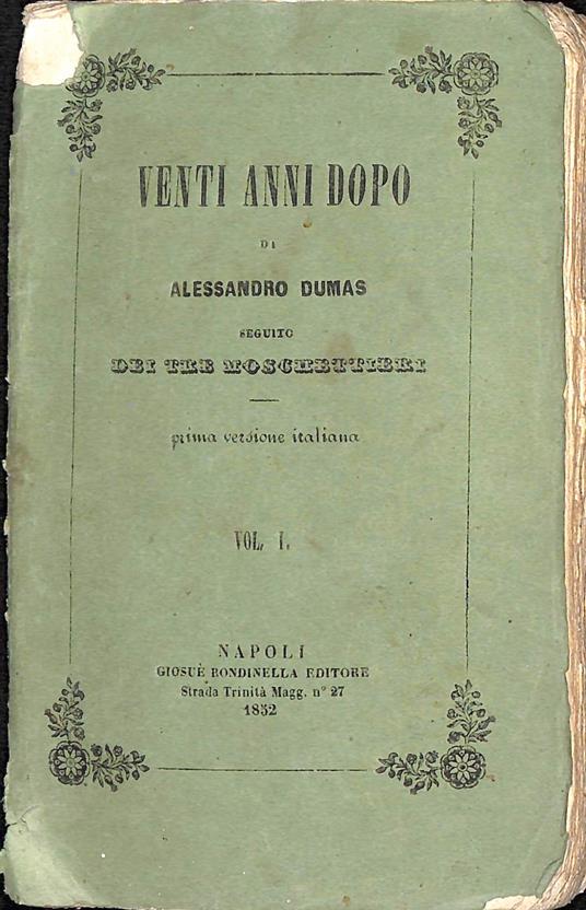 Venti anni dopo. Seguito dei Tre moschettieri 4 volumi - Alexandre Dumas - copertina
