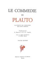Le commedie di Plauto illustrate dai capolavori dell'arte romana. Vol 2