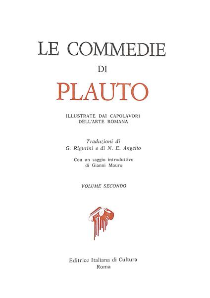 Le commedie di Plauto illustrate dai capolavori dell'arte romana. Vol 2 - T. Maccio Plauto - copertina