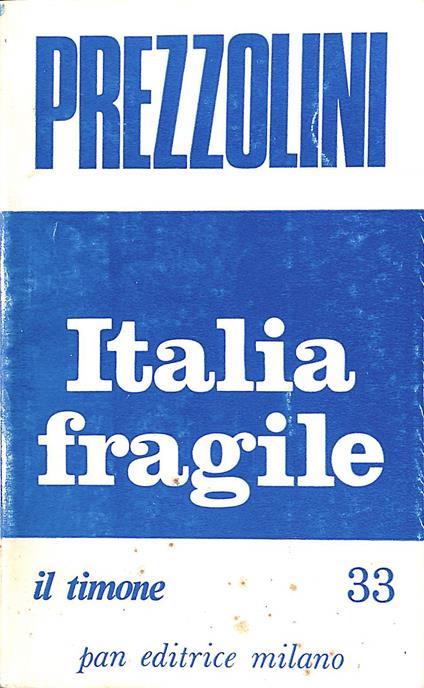 Italia fragile - Giuseppe Prezzolini - copertina