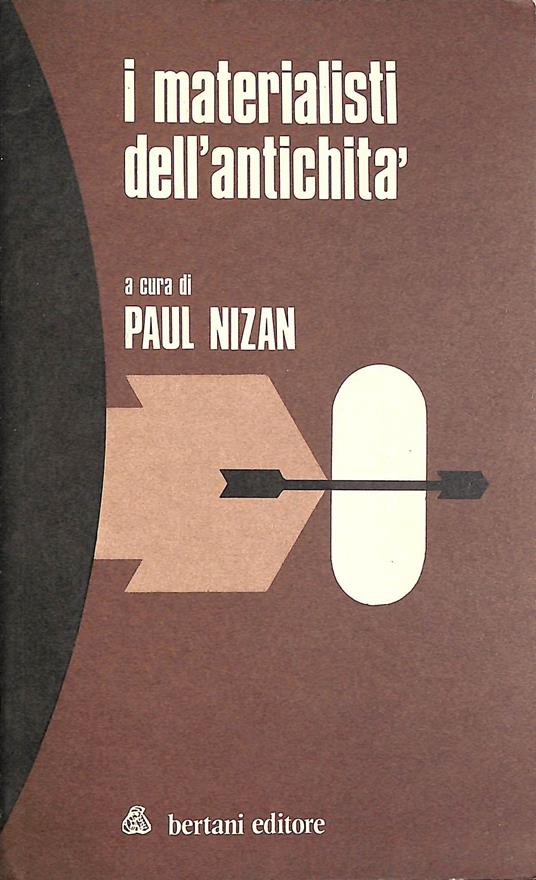 I materialisti dell'antichità : scelta di testi di Democrito, Lucrezio, Epicuro - copertina