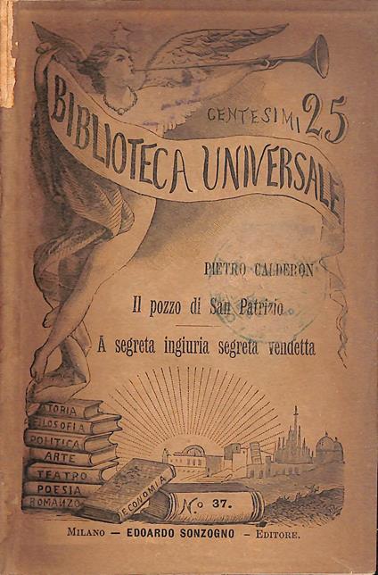 Il pozzo di San Patrizio A ingiuria segreta vendetta segreta - Pedro Calderón de la Barca - copertina